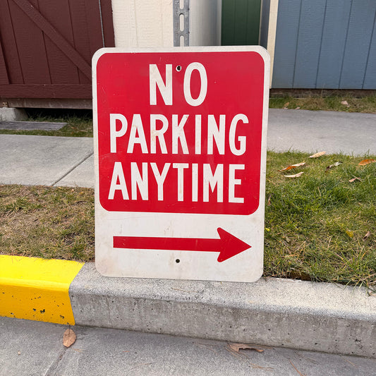 【本物のアメリカンロードサイン】-No　Parking　Anytime-